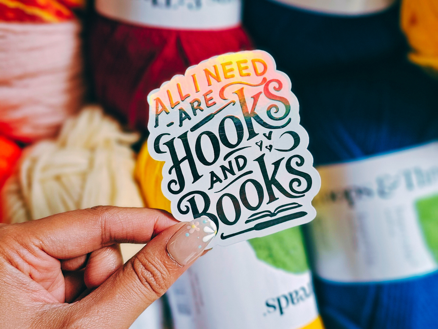 All I Need Are Hooks and Books - Vinyl Sticker
