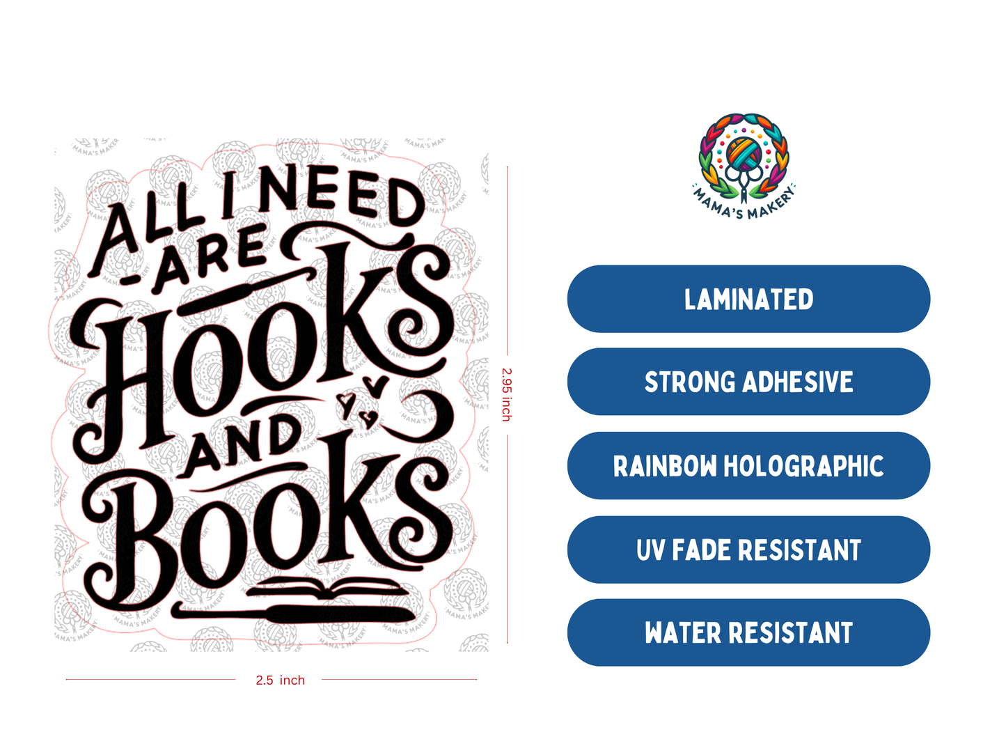 All I Need Are Hooks and Books - Vinyl Sticker